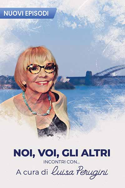 Noi, Voi, Gli Altri ....a Cura di Luisa Perugini
