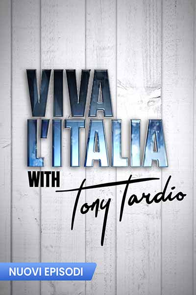 Viva L'Italia with Tony Tardio