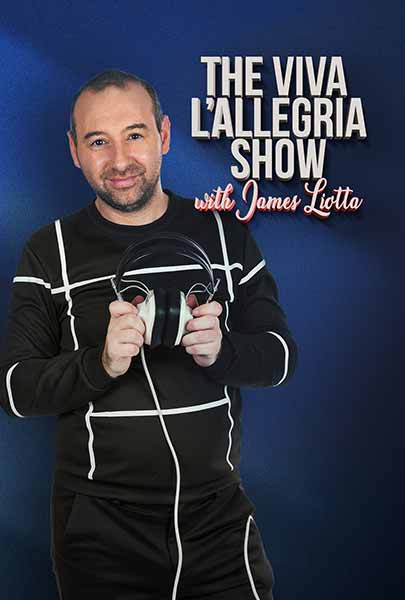 The Viva L'Allegria Show with James Liotta