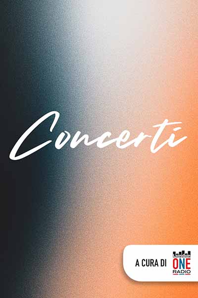Concerti - London One Radio