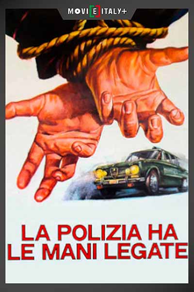 La Polizia ha le Mani Legate