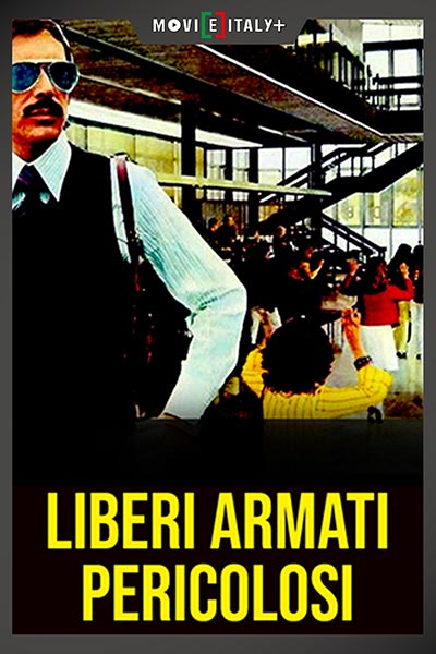 Liberi Armati Pericolosi