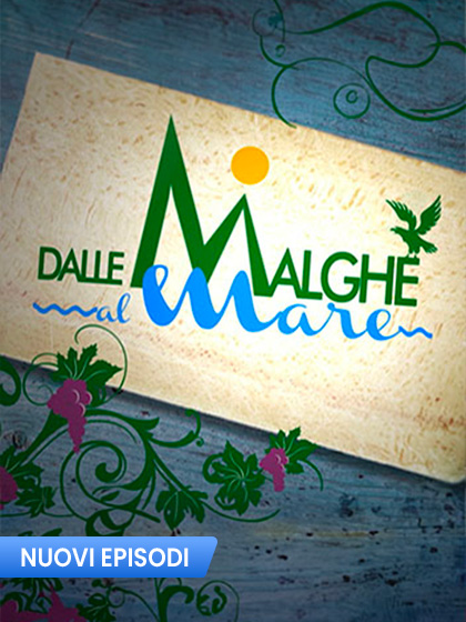 Dalle Malghe al Mare