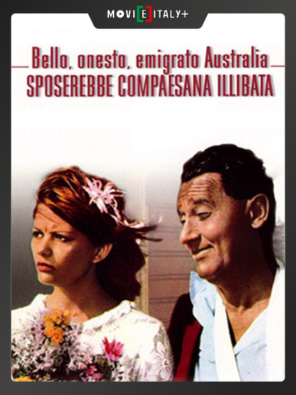 Bello onesto emigrato Australia sposerebbe compaesana illibata