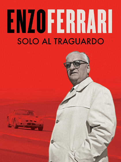 Enzo Ferrari - Solo al traguardo