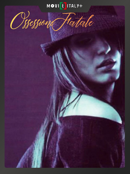 Ossessione Fatale